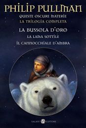 book cover of His Dark Materials: The Golden Compass, The Subtle Knife, The Amber Spyglass (sold as Set only) by Philip Pullman