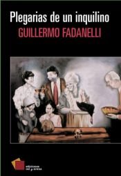 book cover of Plegarias de un inquilino by Guillermo Fadanelli