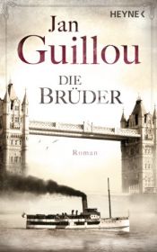 book cover of Die Brüder: Roman (Brückenbauer-Serie 2) by يان غيو