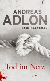 book cover of Tod im Netz (Nordsee-Krimi 1) by Andreas Adlon