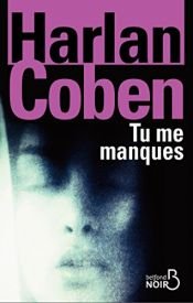 book cover of Tu me manques by Harlan Coben
