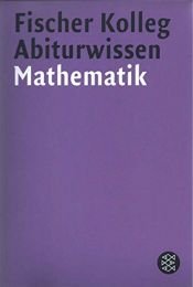 book cover of Fischer Kolleg Abiturwissen: Mathematik by unknown author
