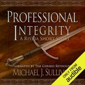 book cover of FREE: Professional Integrity (A Riyria Chronicles Tale) by Michael J. Sullivan