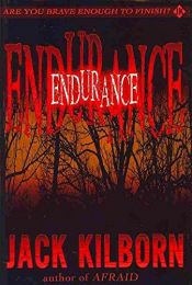 book cover of [Endurance] (By: Jack Kilborn) [published: October, 2010] by Jack Kilborn