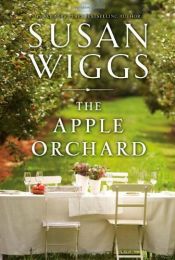 book cover of The Apple Orchard by Wiggs, Susan(April 30, 2013) Hardcover by unknown author