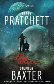 book cover of The Long Utopia: (The Long Earth 4) by Terry Pratchett (2015-06-18) by unknown author