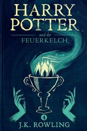 book cover of Harry Potter und der Feuerkelch by Joanne K. Rowling