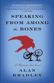 book cover of Speaking from Among the Bones: A Flavia de Luce Novel by Alan Bradley (2013-12-31) by unknown author