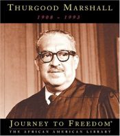 book cover of Thurgood Marshall (Journey to Freedom: The African American Library) by Carla Williams (2001-08-04) by unknown author