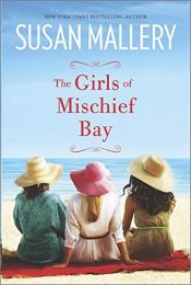 book cover of The Girls of Mischief Bay by Susan Mallery (2015-02-24) by unknown author