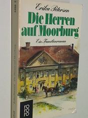 book cover of Die Herren auf Moorburg : e. Familienroman. rororo 4498 ; 3499144980 by unknown author