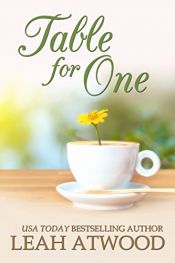 book cover of Table for One: An Inspirational Romance by Leah Atwood