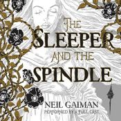 book cover of The Sleeper and the Spindle by Νιλ Γκέιμαν