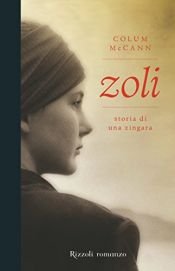 book cover of Zoli: storia di una zingara by Colum McCann