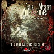 book cover of Die Namenlose aus der Seine: Oscar Wilde & Mycroft Holmes - Sonderermittler der Krone 11 by Jonas Maas