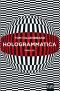 Hologrammatica: Thriller