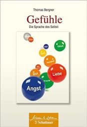book cover of Gefühle: Die Sprache des Selbst by Thomas M. H. Bergner