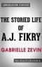 The Storied Life of A. J. Fikry: A Novel by Gabrielle Zevin | Conversation Starters