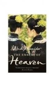 book cover of The Embers of Heaven by Alma Alexander