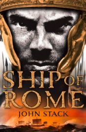 book cover of Masters Of The Sea (1) - Ship Of Rome by John Stack