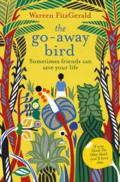 book cover of The Go-Away Bird by Warren FitzGerald