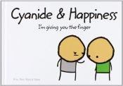 book cover of Cyanide and Happiness: I'm Giving You the Finger by Dave McElfatrick|Kris Wilson|Matt Melvin