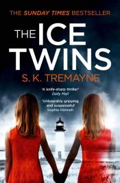 book cover of The Ice Twins by S. K. Tremayne