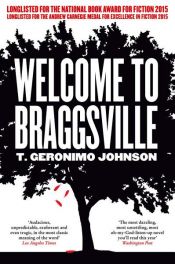 book cover of Welcome to Braggsville by T Geronimo Johnson