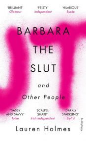 book cover of Barbara the Slut and Other People by Lauren Holmes