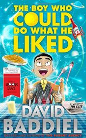 book cover of The Boy Who Could Do What He Liked by David Baddiel