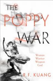 book cover of The Poppy War by Rebecca F. Kuang