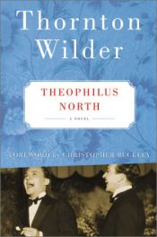 book cover of Theophilus North by Thornton Wilder