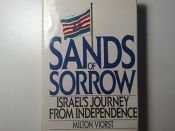 book cover of Sands of Sorrow: Israel's Journey from Independence (Icon Editions) by Milton Viorst