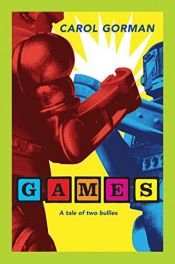 book cover of Games by Carol Gorman