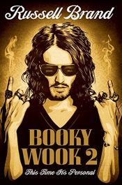 book cover of Booky Wook 2: This Time It's Personal by Ръсел Бранд