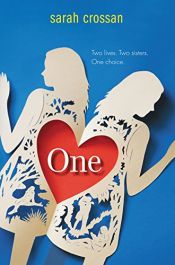 book cover of One by Sarah Crossan