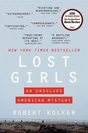 book cover of Lost Girls: An Unsolved American Mystery by Robert Kolker