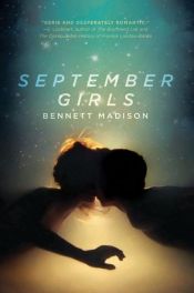 book cover of September Girls by Bennett Madison