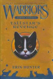 book cover of Warriors Super Edition: Tallstar's Revenge by Erin Hunter