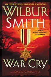 book cover of War Cry: A Courtney Family Novel by David Churchill|Wilbur A. Smith