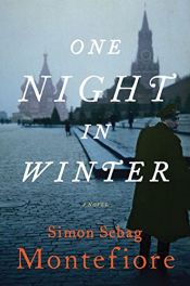 book cover of One Night in Winter: A Novel by Simon Sebag-Montefiore