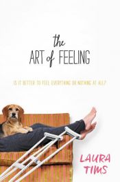 book cover of The Art of Feeling by Laura Tims