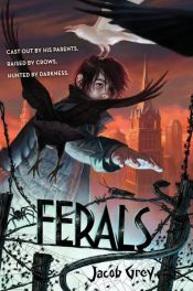 book cover of Ferals by Jacob Grey