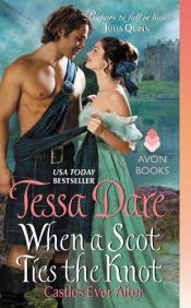 book cover of When a Scot Ties the Knot: Castles Ever After by Tessa Dare