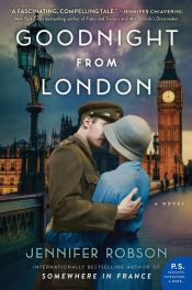book cover of Goodnight from London by Jennifer Robson