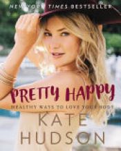 book cover of Pretty Happy by Kate Hudson