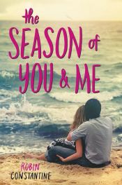 book cover of The Season of You & Me by Robin Constantine