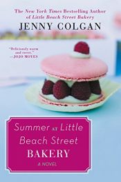 book cover of Summer at Little Beach Street Bakery: A Novel by Jenny Colgan