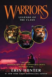 book cover of Warriors: Legends of the Clans by エリン・ハンター