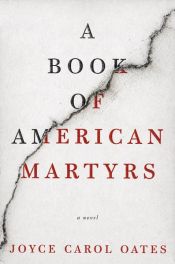 book cover of A Book of American Martyrs by 喬伊斯·卡羅爾·歐茨